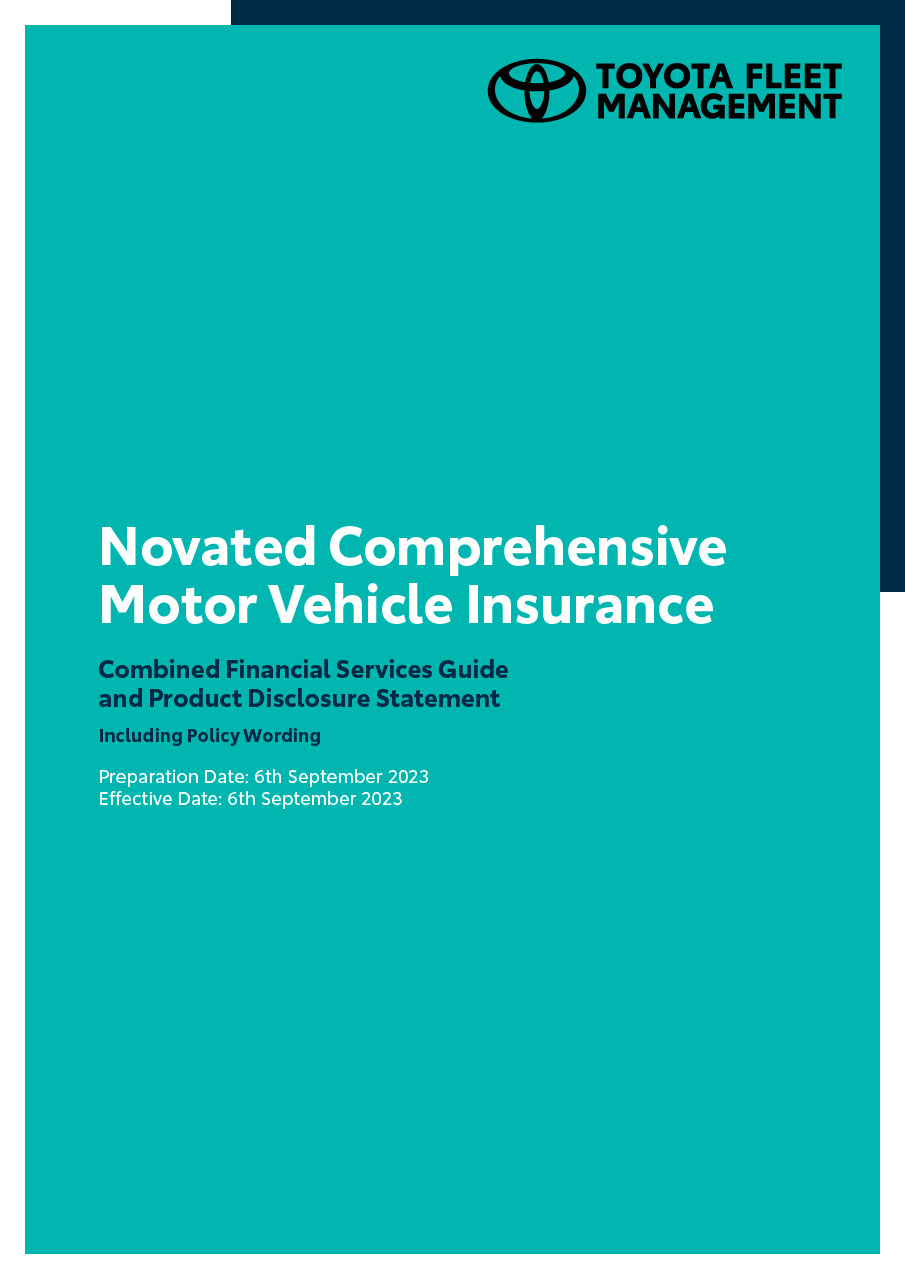 Novated Comprehensive Insurance Product Disclosure Statement & Financial Services Guide Novated